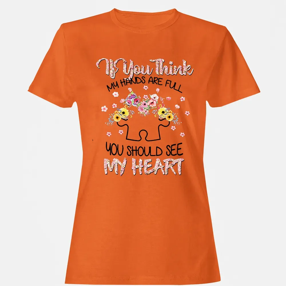 You Should See My Heart Women's T-shirt - 11
