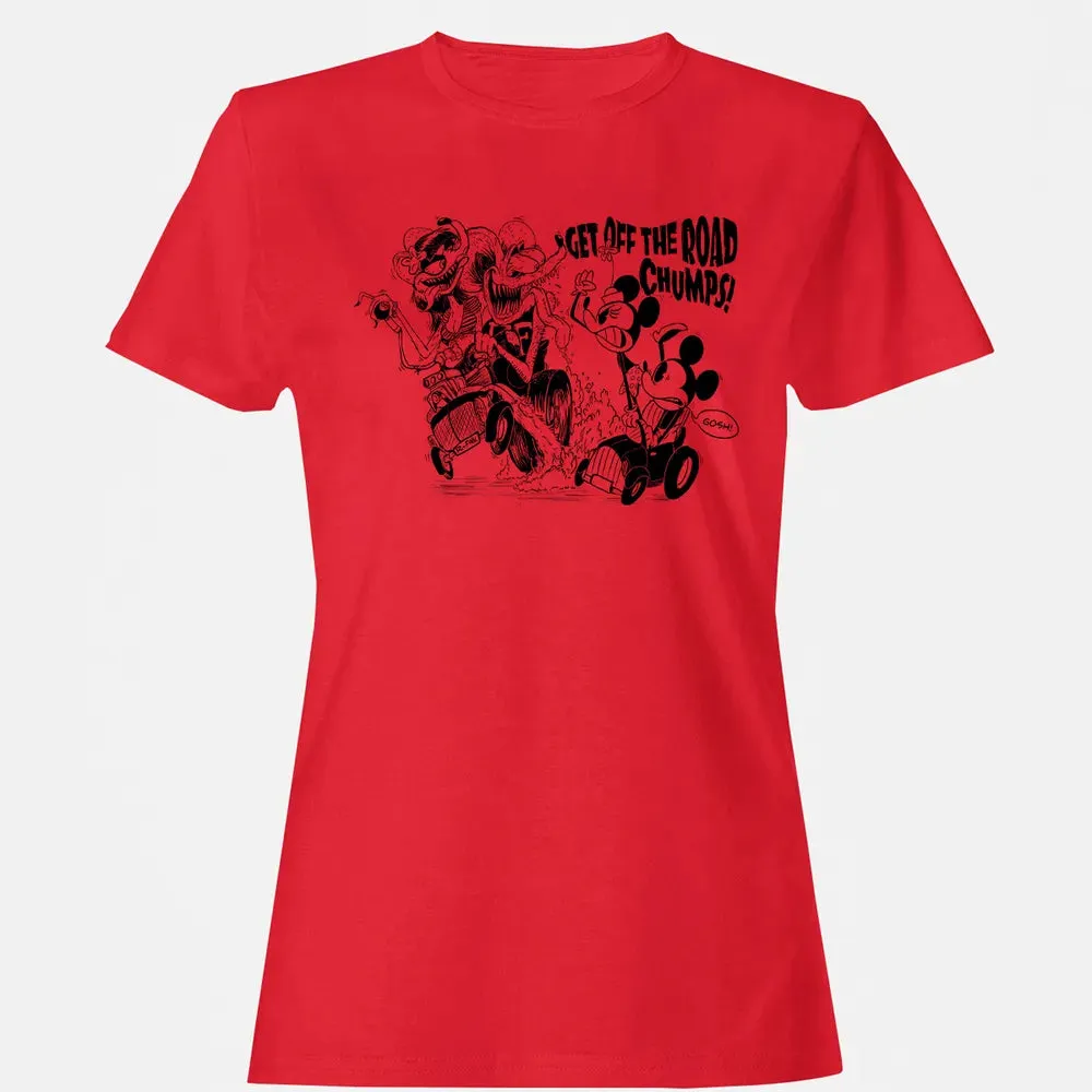 Get Off The Road Chumps! Women's T-shirt - 13