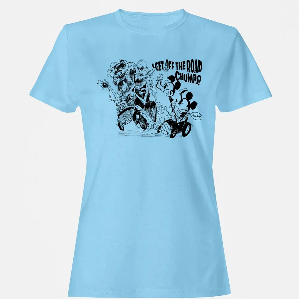 Get Off The Road Chumps! Women's T-shirt - 8
