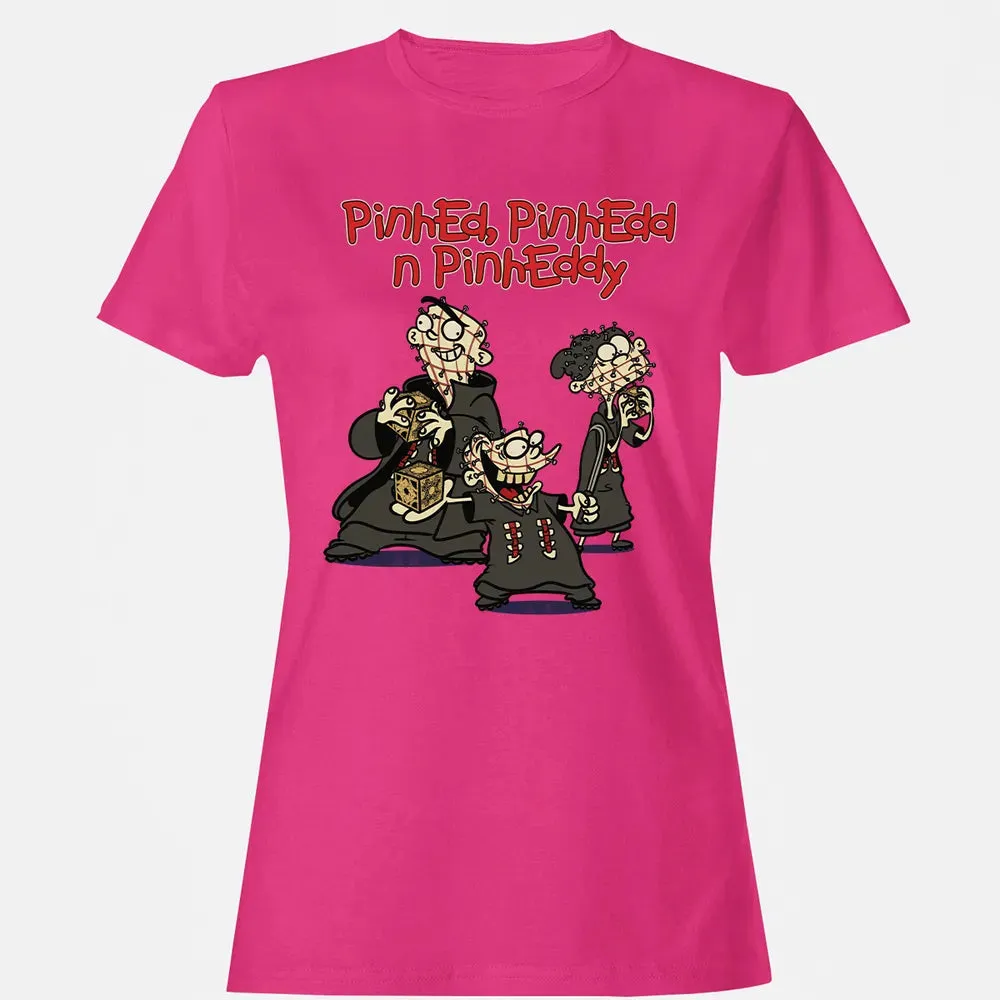 PinhEd, PinhEdd, PinhEddy Women's T-shirt - 6