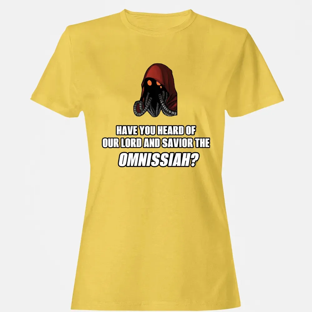 Have You Heard Of Our Lord And Savior The Omnissiah? Women's T-shirt - 4