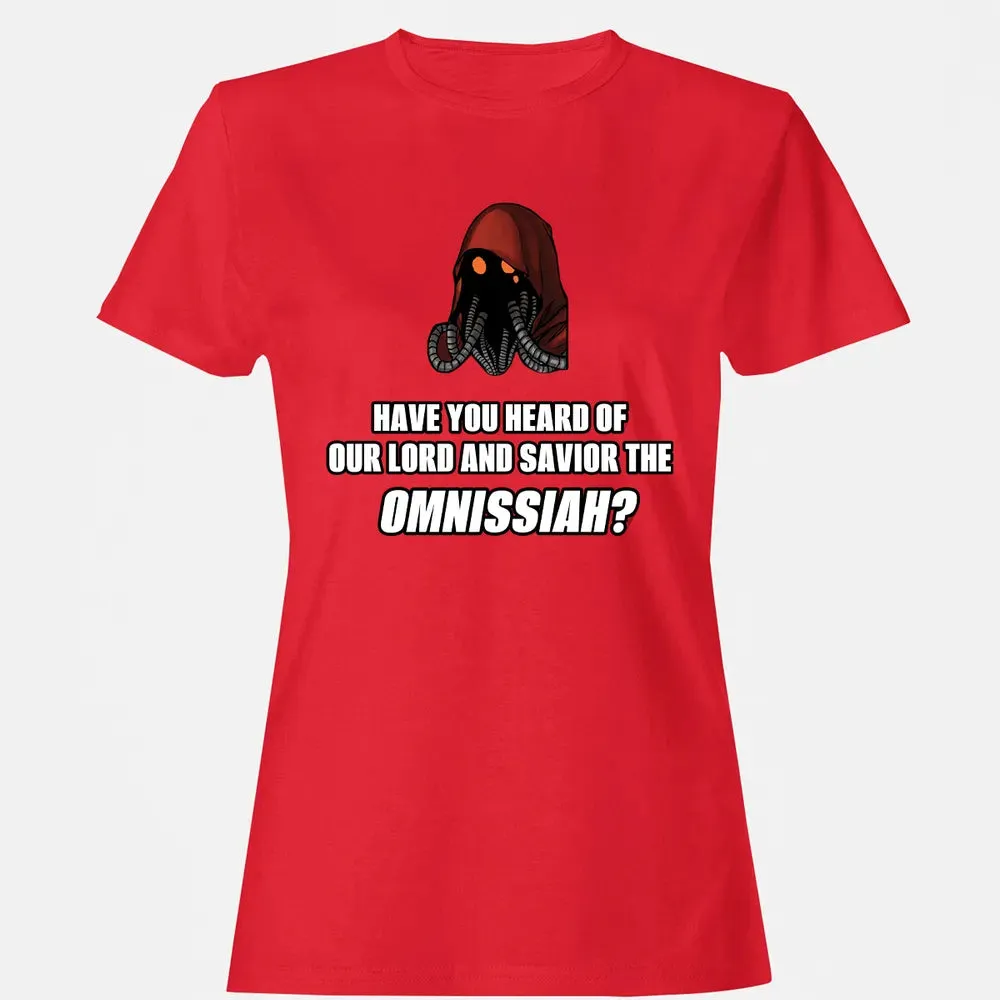 Have You Heard Of Our Lord And Savior The Omnissiah? Women's T-shirt - 13
