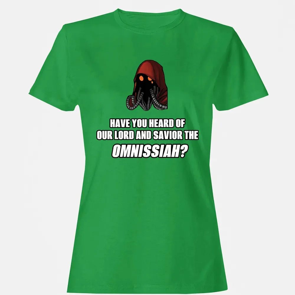 Have You Heard Of Our Lord And Savior The Omnissiah? Women's T-shirt - 7