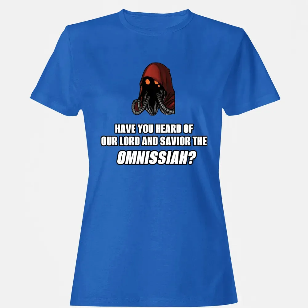 Have You Heard Of Our Lord And Savior The Omnissiah? Women's T-shirt - 14