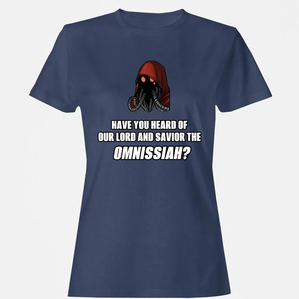 Have You Heard Of Our Lord And Savior The Omnissiah? Women's T-shirt - 10