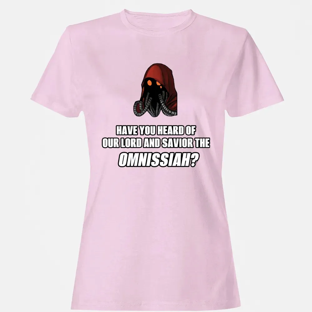 Have You Heard Of Our Lord And Savior The Omnissiah? Women's T-shirt - 9