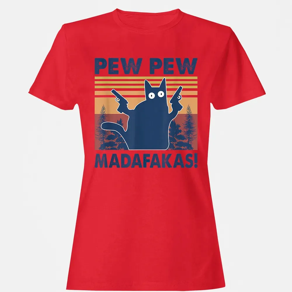 Cat Pew Pew Madafakas Women's T-shirt - 13