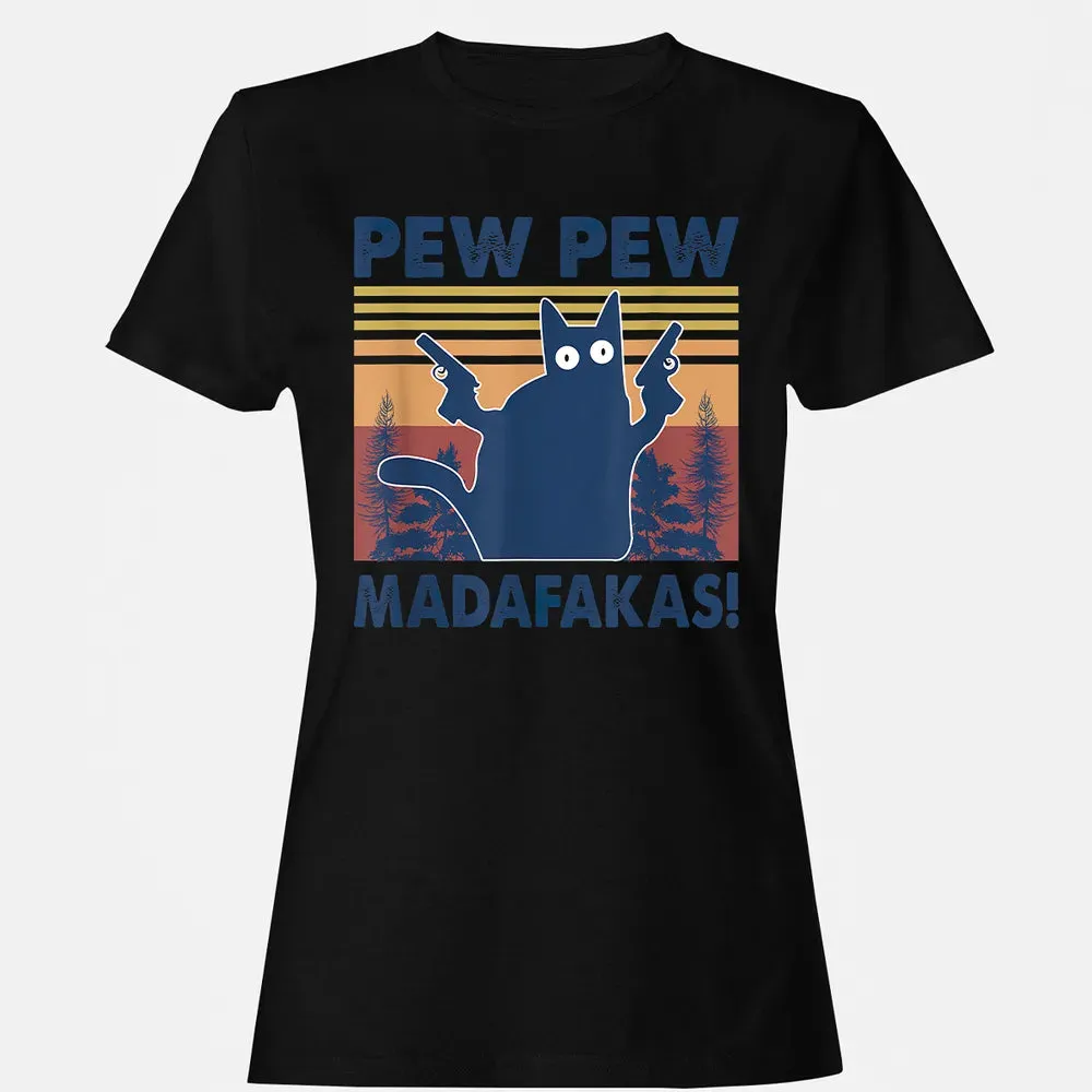Cat Pew Pew Madafakas Women's T-shirt - 16