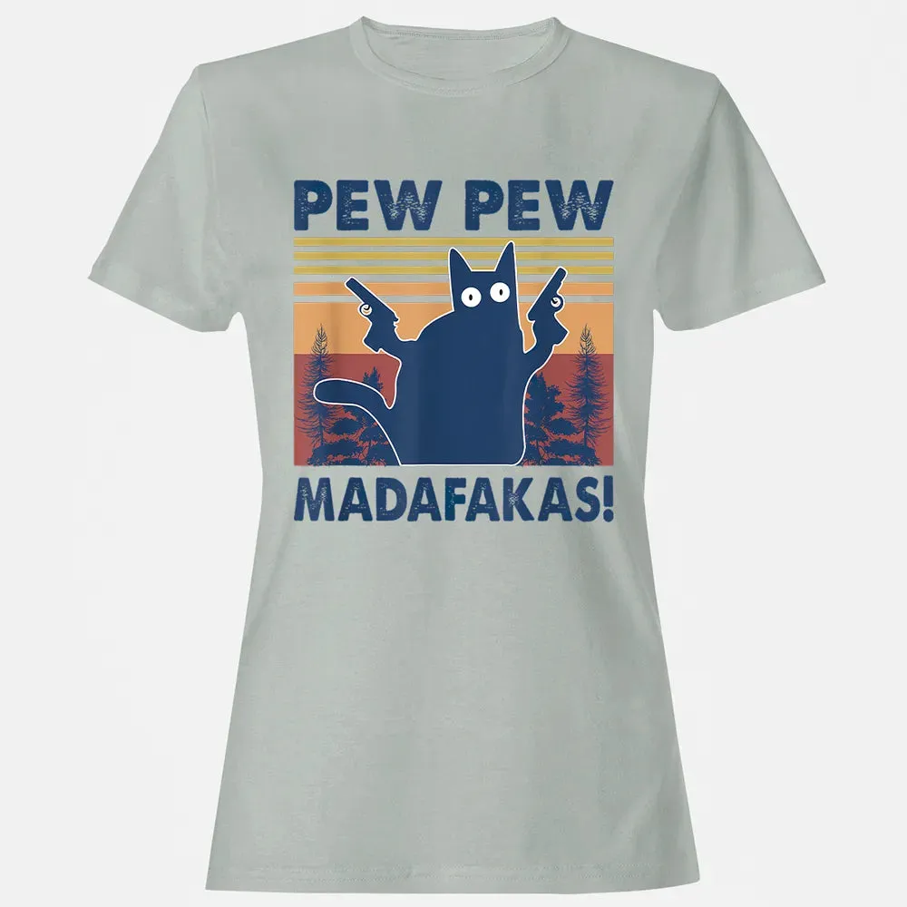 Cat Pew Pew Madafakas Women's T-shirt - 2