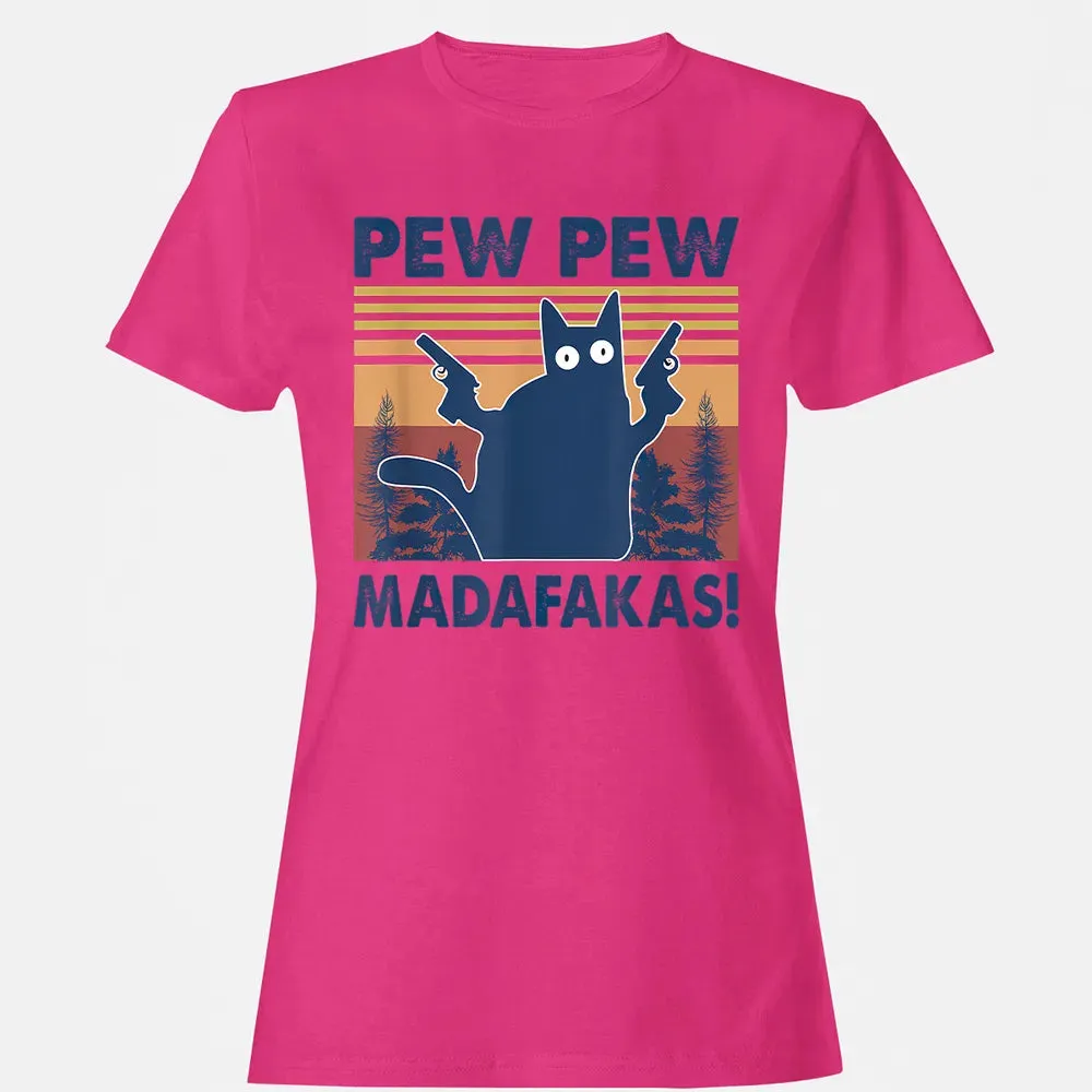 Cat Pew Pew Madafakas Women's T-shirt - 6