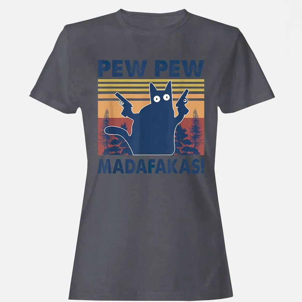 Cat Pew Pew Madafakas Women's T-shirt - 5