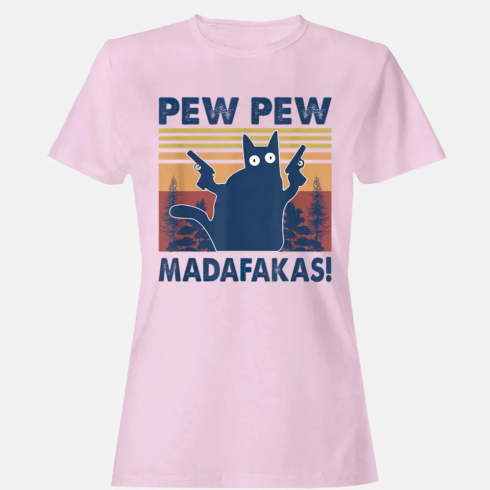 Cat Pew Pew Madafakas Women's T-shirt - 9