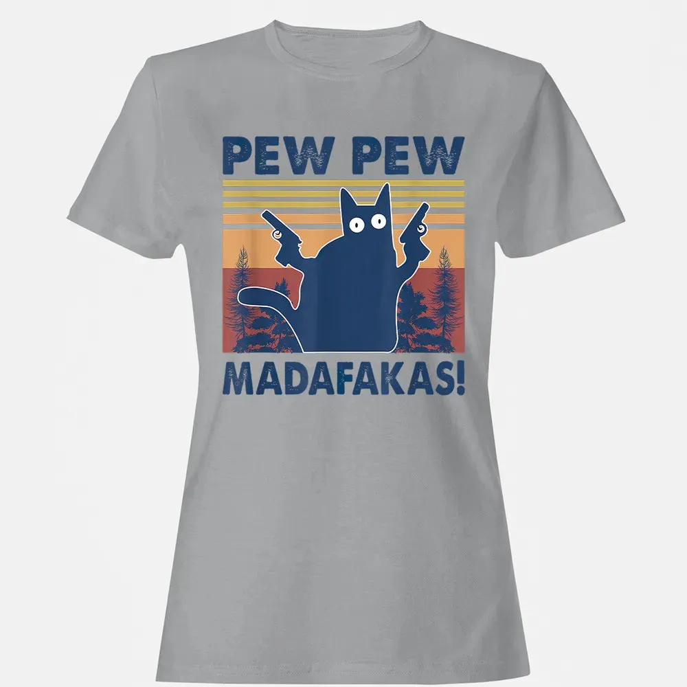 Cat Pew Pew Madafakas Women's T-shirt - 15