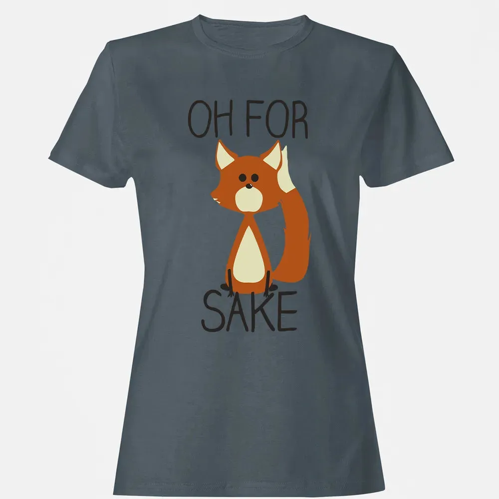 Oh For Fox Sake Women's T-shirt - 3