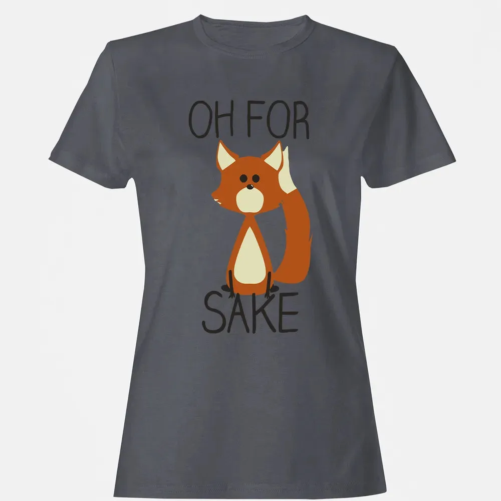 Oh For Fox Sake Women's T-shirt - 5