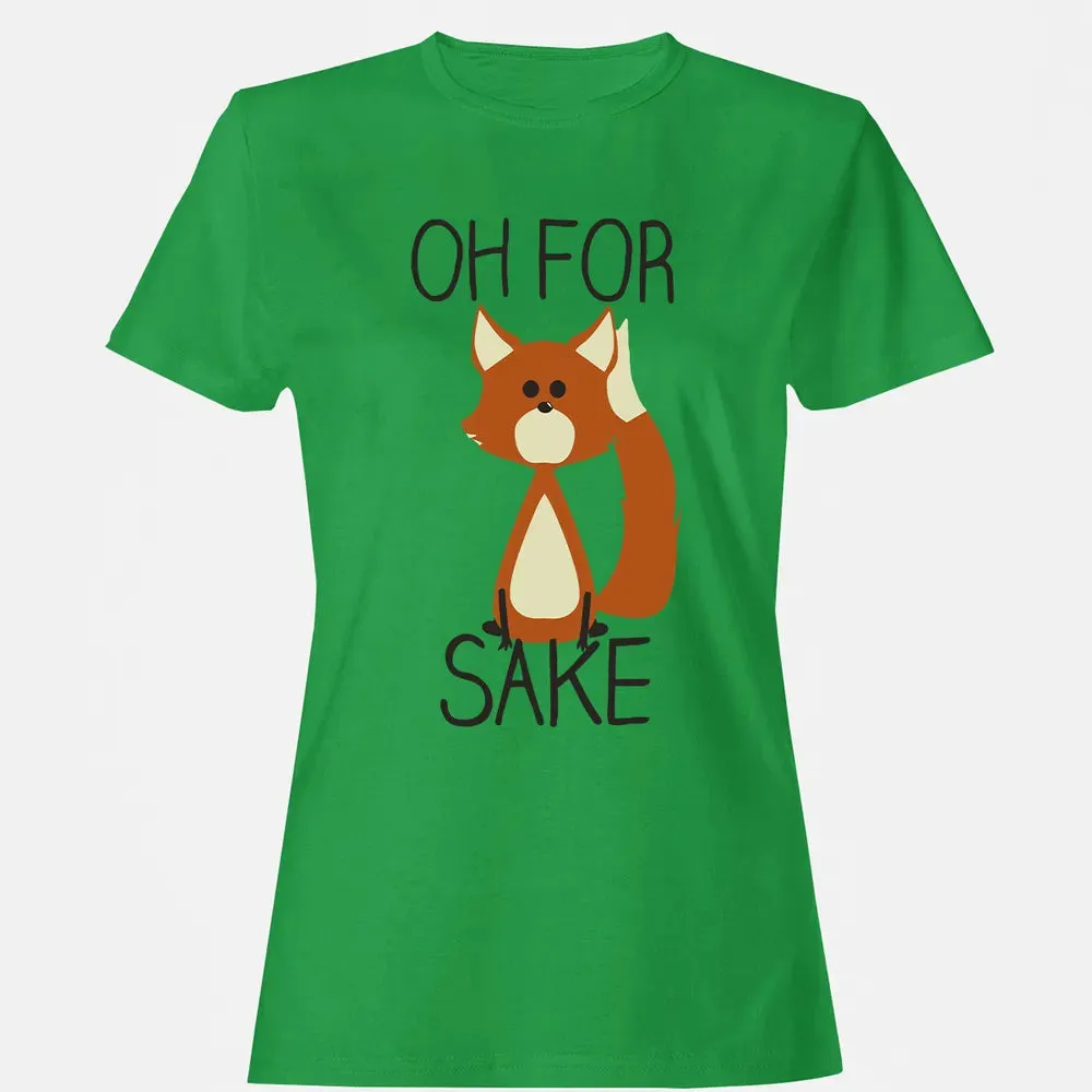 Oh For Fox Sake Women's T-shirt - 7