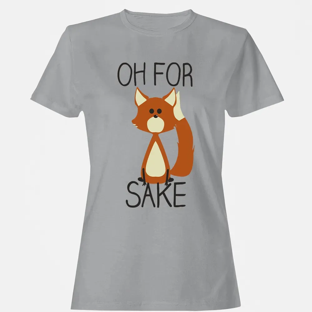 Oh For Fox Sake Women's T-shirt - 15