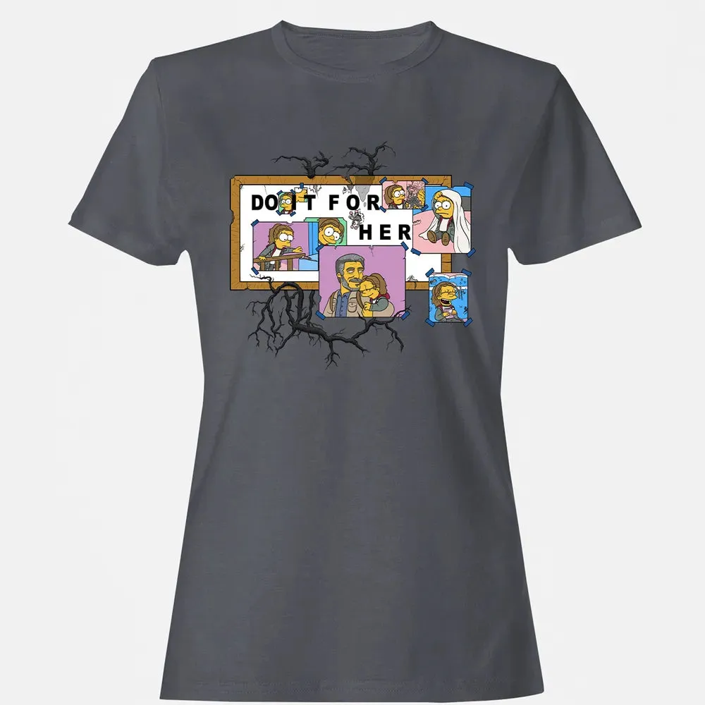 Do It For Her Women's T-shirt - 5