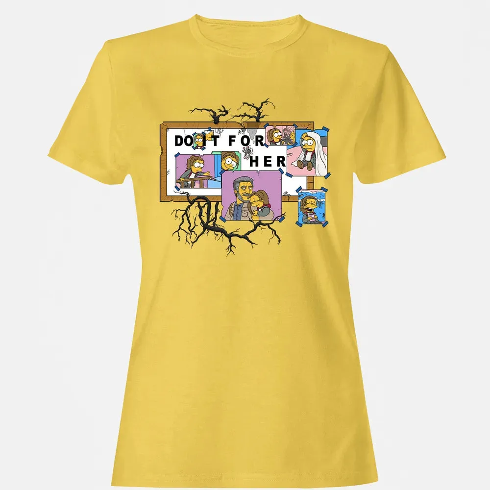 Do It For Her Women's T-shirt - 4