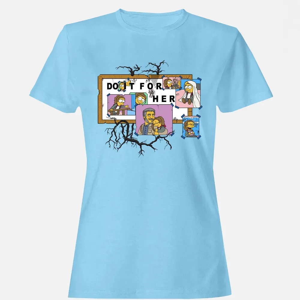 Do It For Her Women's T-shirt - 8