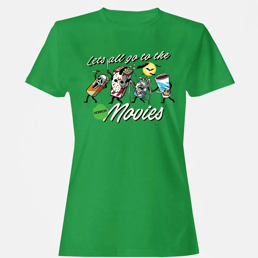 All Go To The Horror Movies Women's T-shirt - 7