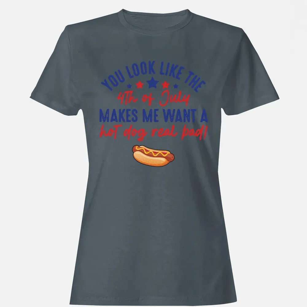 You Look Like The 4th of July Women's T-shirt - 3