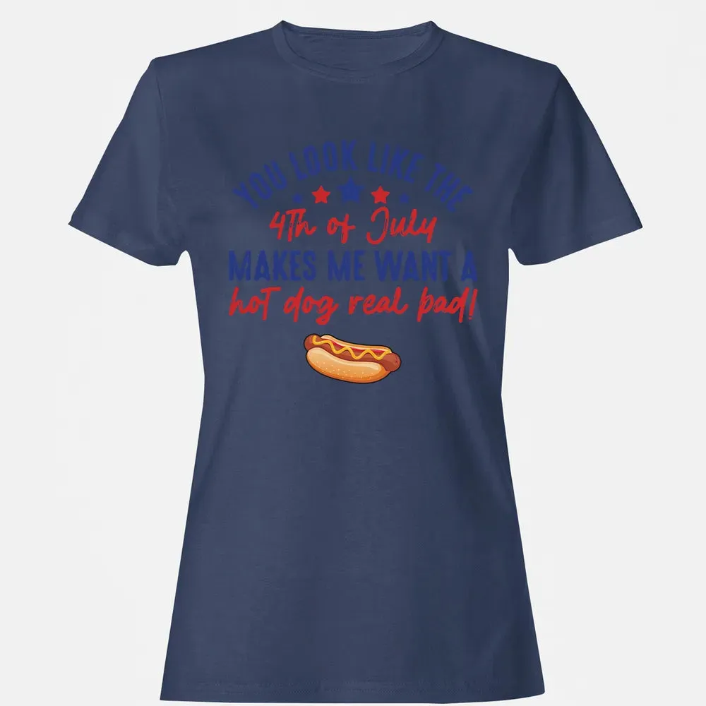 You Look Like The 4th of July Women's T-shirt - 10