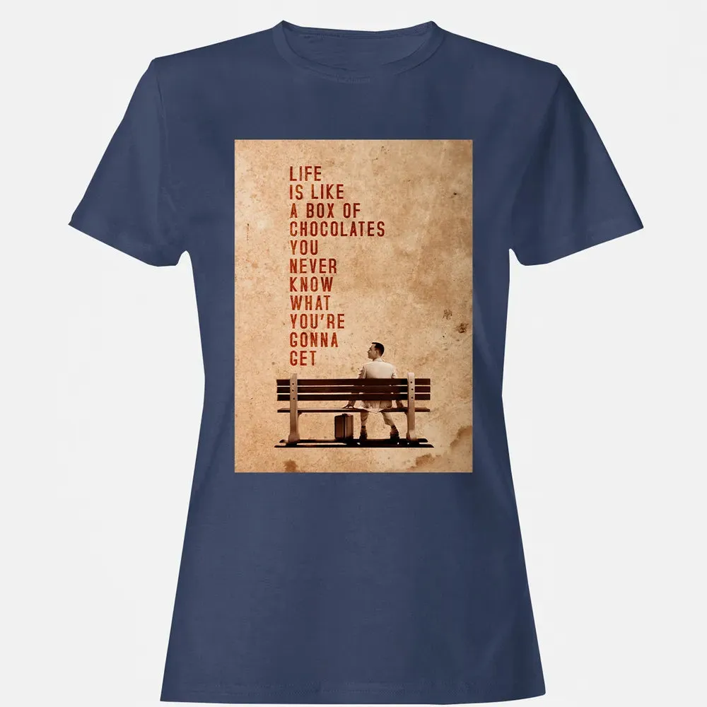 Life Is Like A Box Of Chocolates You Never Know What You're Gonna Get Women's T-shirt - 10