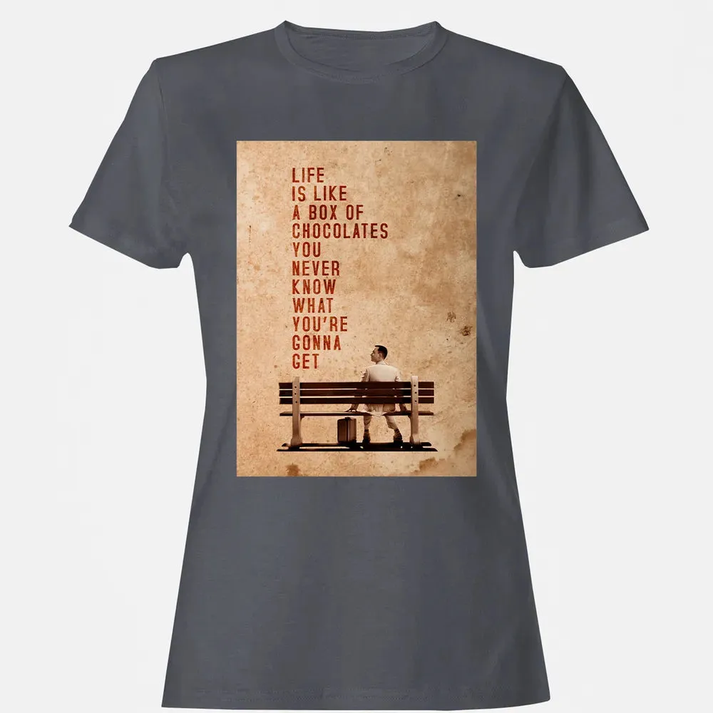 Life Is Like A Box Of Chocolates You Never Know What You're Gonna Get Women's T-shirt - 5