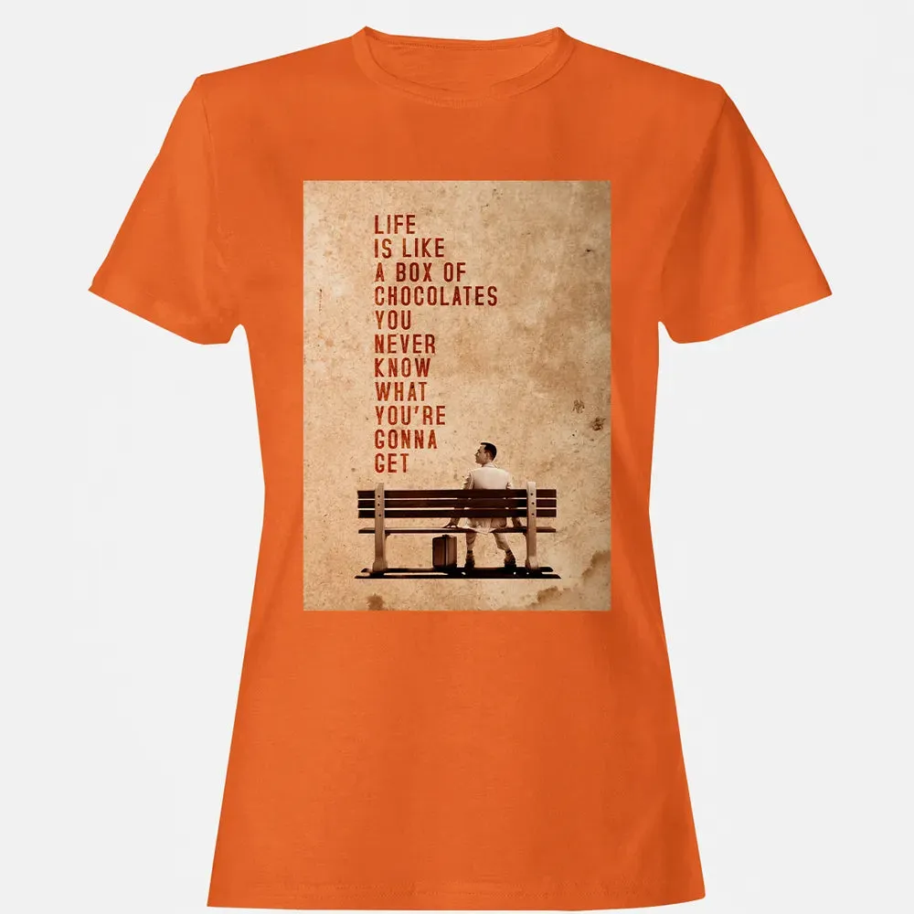 Life Is Like A Box Of Chocolates You Never Know What You're Gonna Get Women's T-shirt - 11