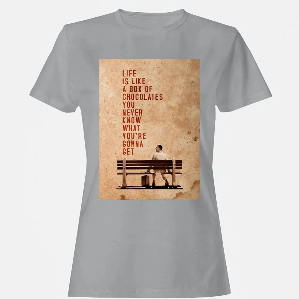 Life Is Like A Box Of Chocolates You Never Know What You're Gonna Get Women's T-shirt - 15