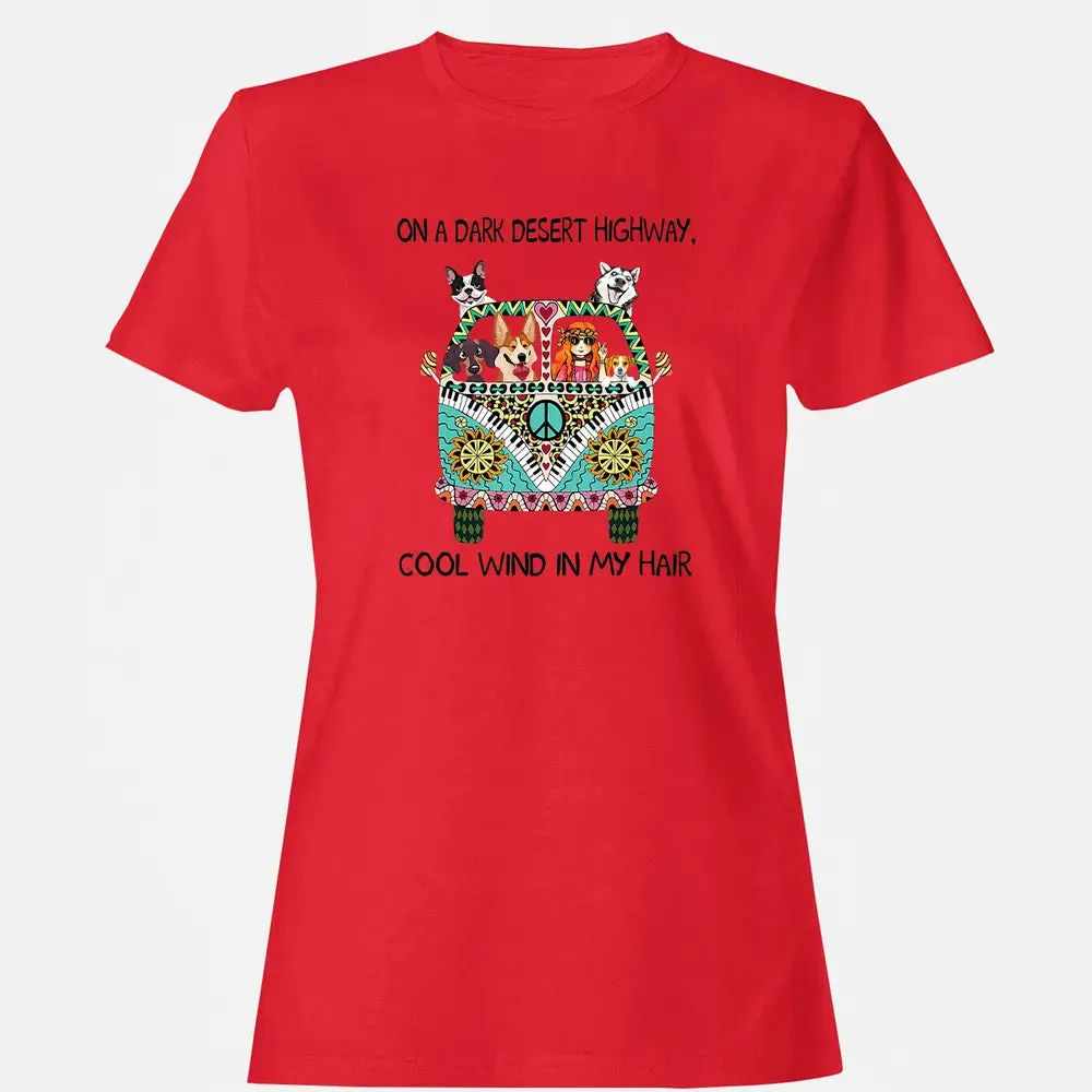 In Hair On Dark Highway A Desert Corgi Cool Wind Hippie Dog Women's T-shirt - 13
