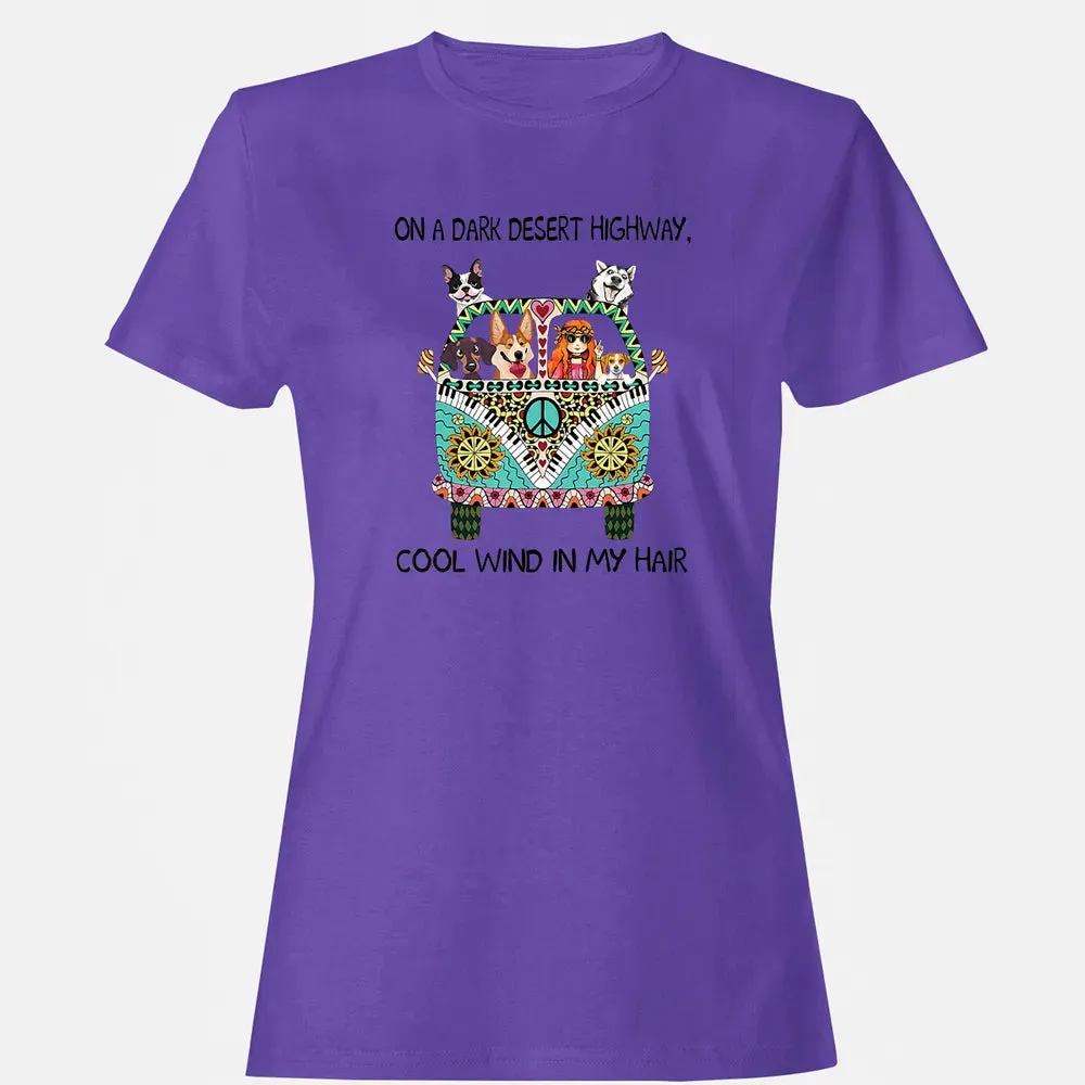 In Hair On Dark Highway A Desert Corgi Cool Wind Hippie Dog Women's T-shirt - 12