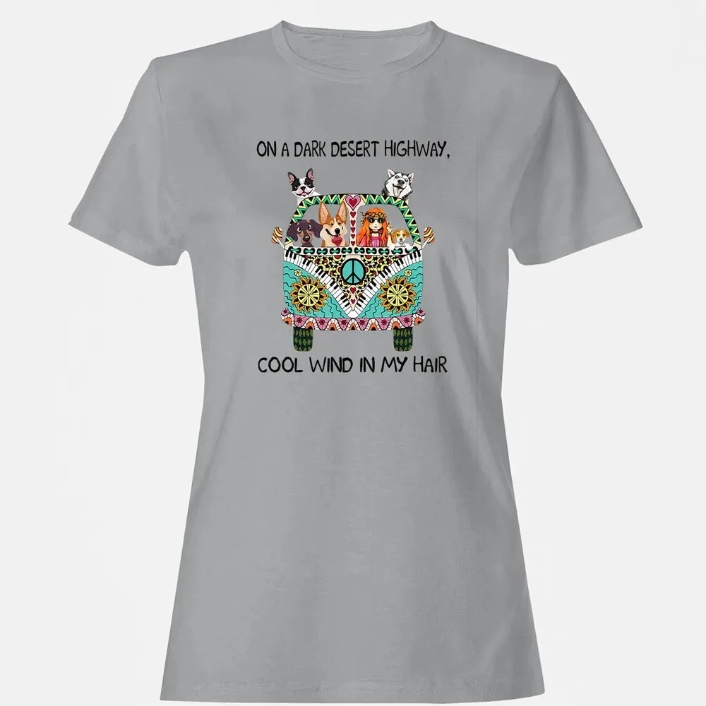 In Hair On Dark Highway A Desert Corgi Cool Wind Hippie Dog Women's T-shirt - 15