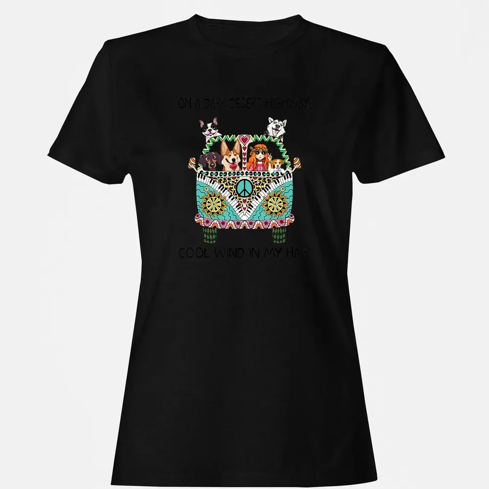 In Hair On Dark Highway A Desert Corgi Cool Wind Hippie Dog Women's T-shirt - 16