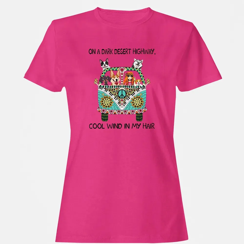 In Hair On Dark Highway A Desert Corgi Cool Wind Hippie Dog Women's T-shirt - 6