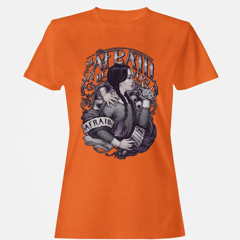 Be Afraid Women's T-shirt - 11