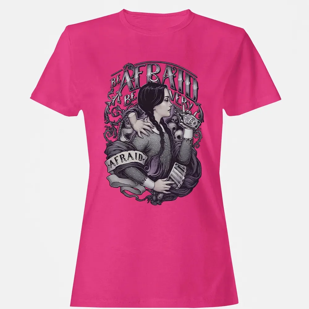 Be Afraid Women's T-shirt - 6