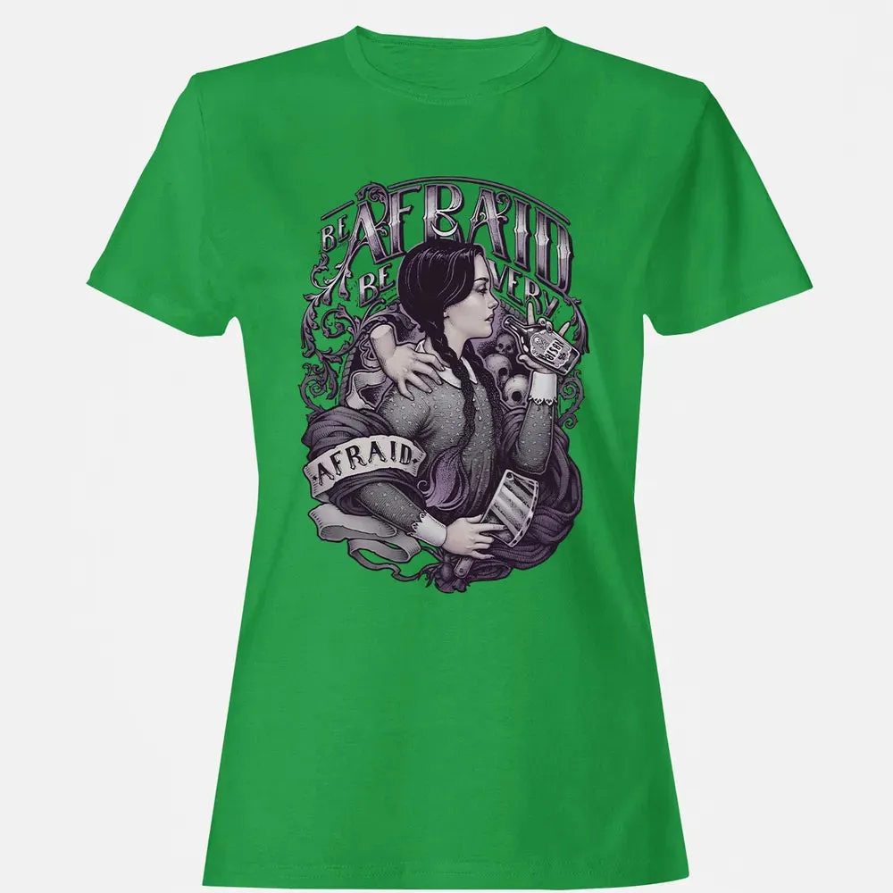 Be Afraid Women's T-shirt - 7