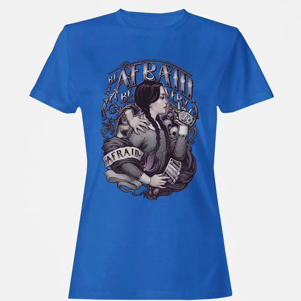 Be Afraid Women's T-shirt - 14