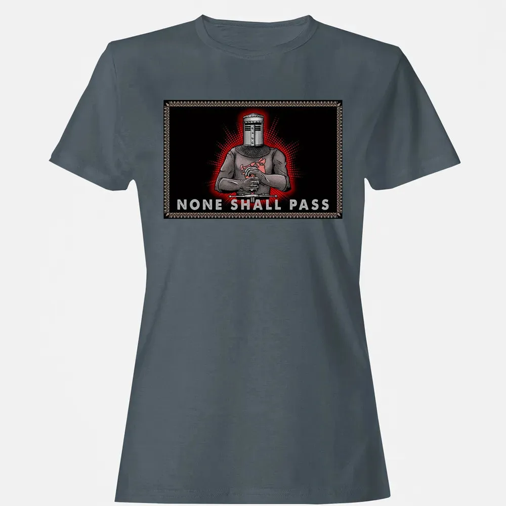 None Shall Pass Women's T-shirt - 3