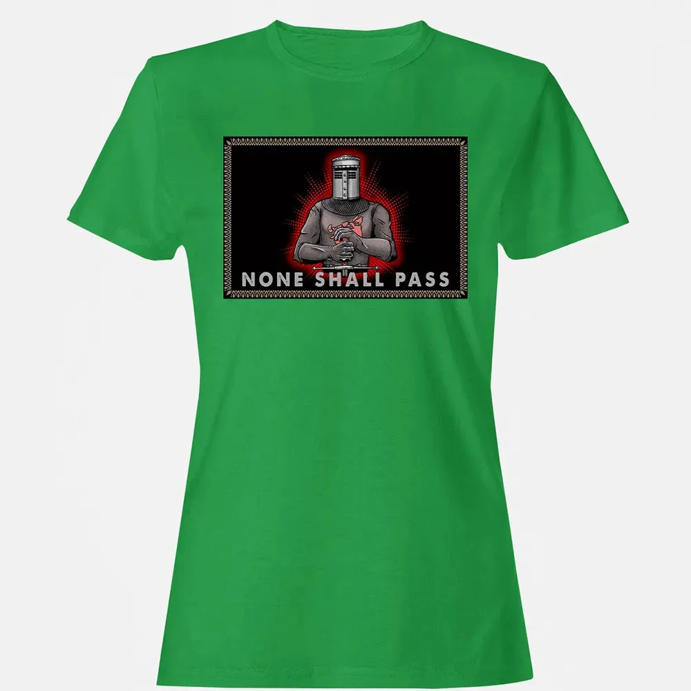 None Shall Pass Women's T-shirt - 7