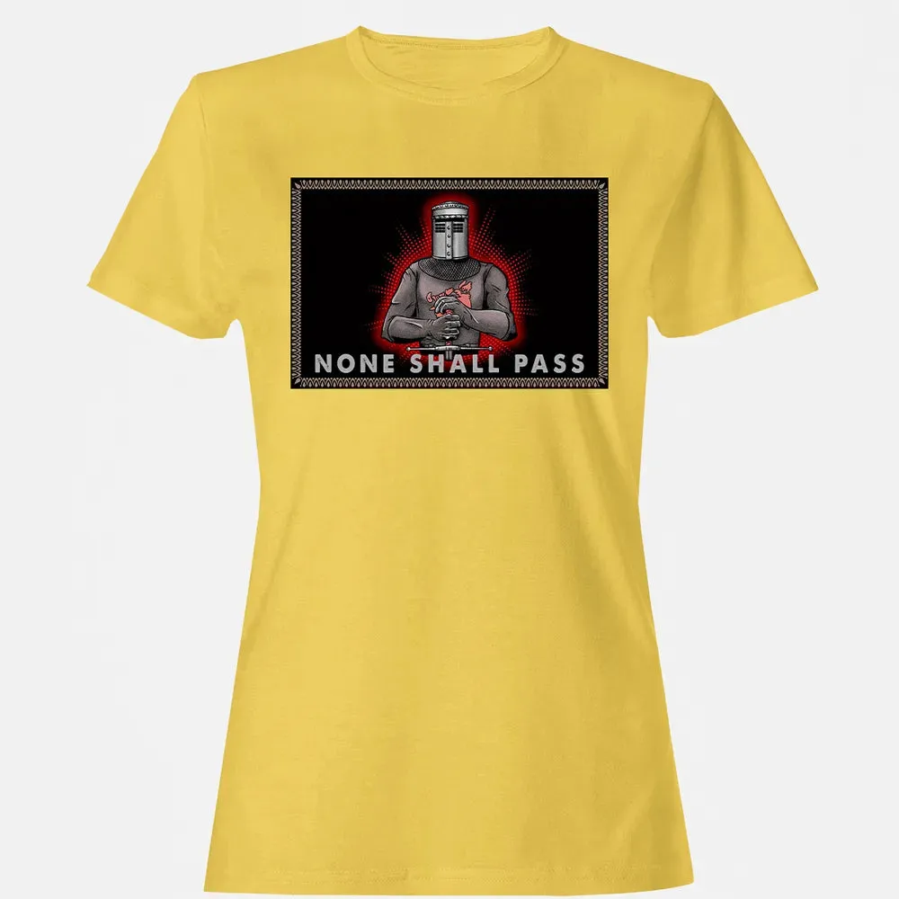 None Shall Pass Women's T-shirt - 4