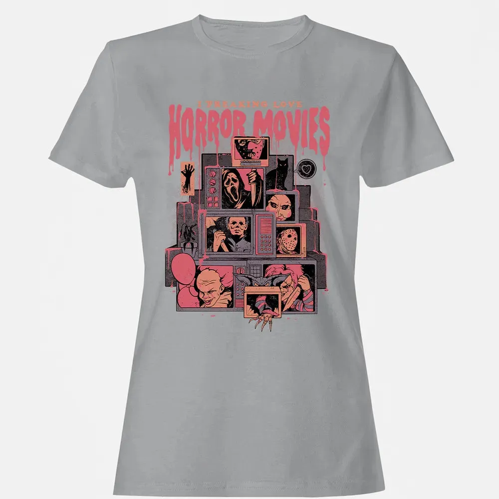 I Freaking Love Horror Movies Women's T-shirt - 15