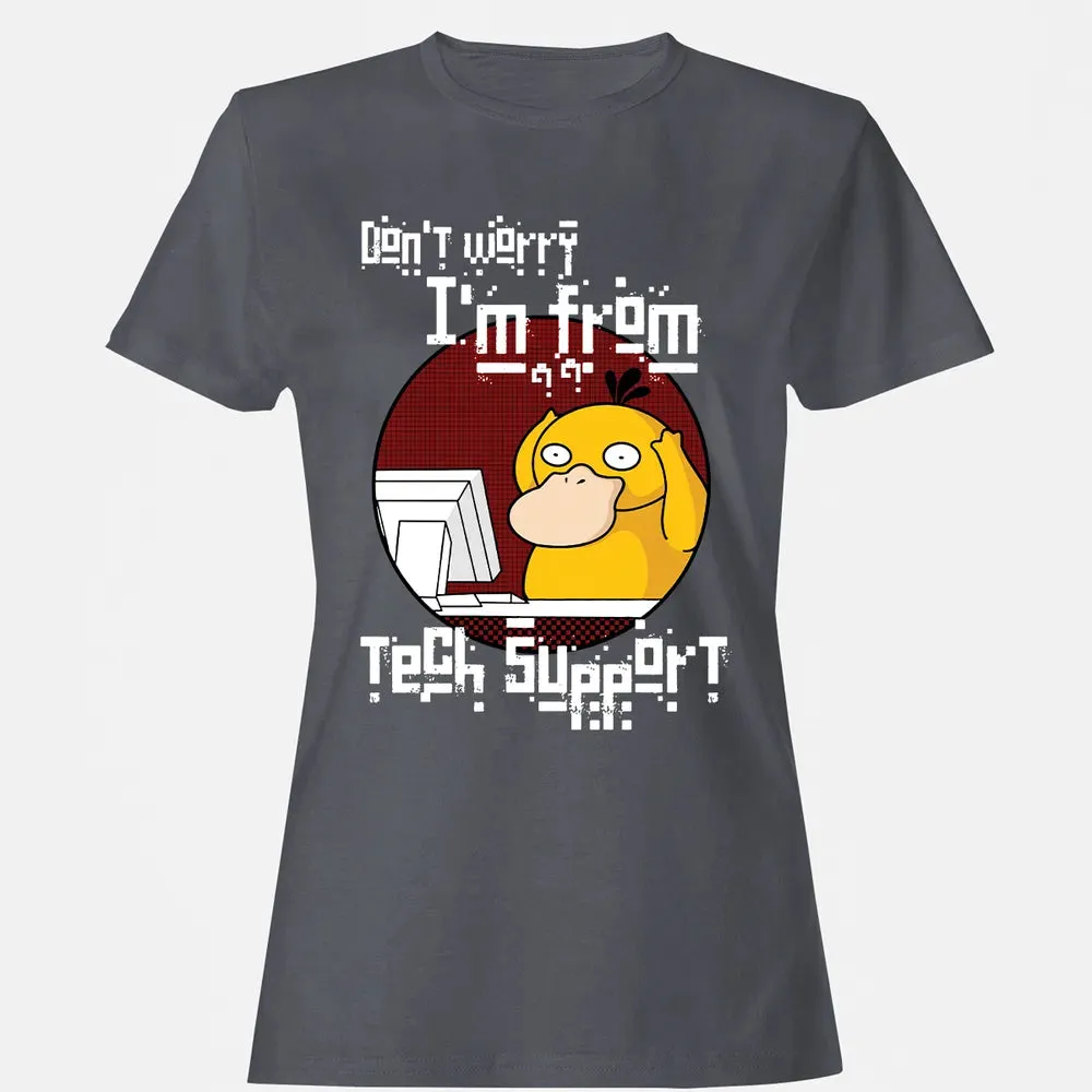 Iâ€™m From Tech Support Women's T-shirt - 5