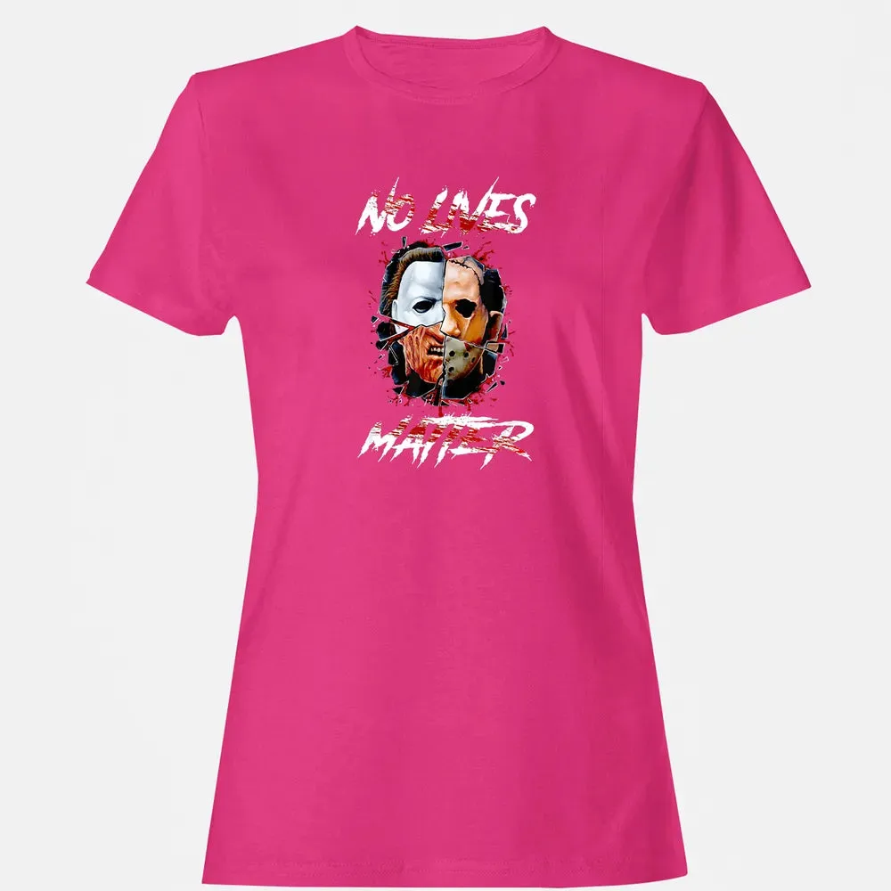 No Lives Matter Scary Horror Myers Michael Halloween Women's T-shirt - 6