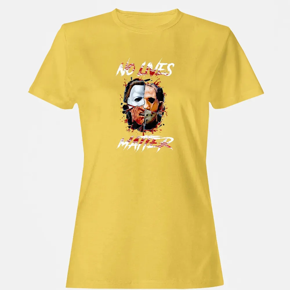 No Lives Matter Scary Horror Myers Michael Halloween Women's T-shirt - 4