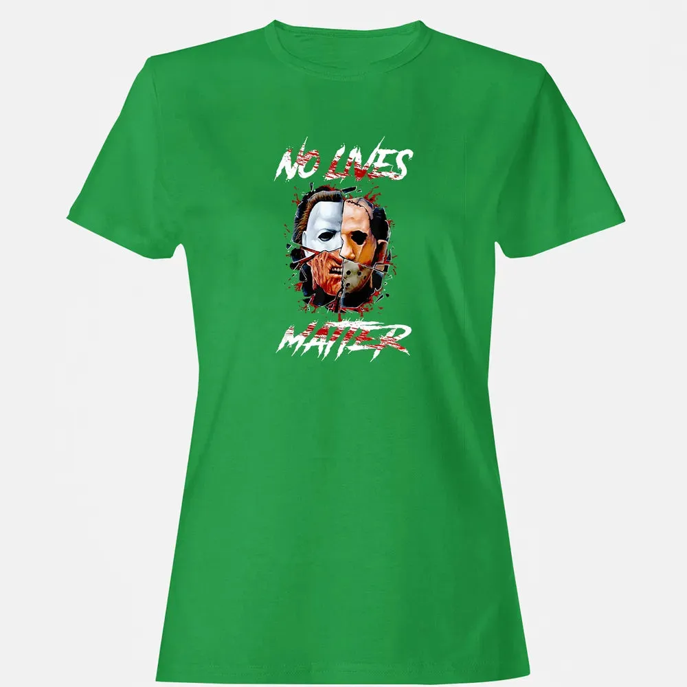 No Lives Matter Scary Horror Myers Michael Halloween Women's T-shirt - 7