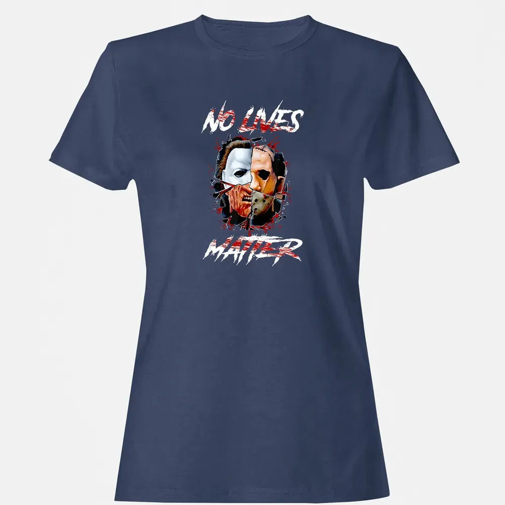 No Lives Matter Scary Horror Myers Michael Halloween Women's T-shirt - 10