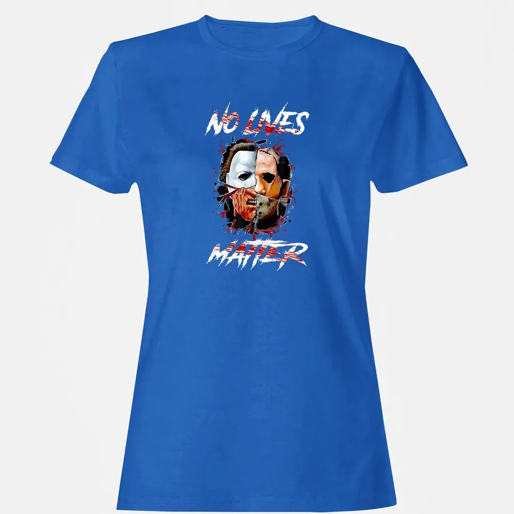 No Lives Matter Scary Horror Myers Michael Halloween Women's T-shirt - 14